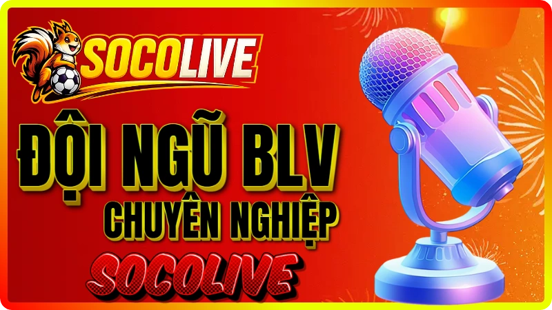 Đội ngũ bình luận viên tại Socolive vô cùng đông đảo